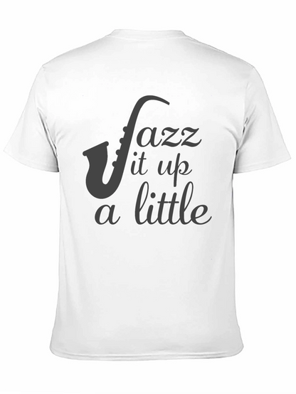 Jazz It Up T-Shirt - Black Saxophone Music Tee