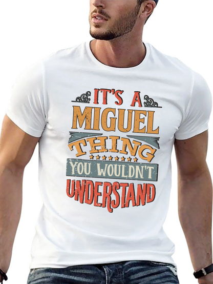 Its a Miguel Thing T-Shirt