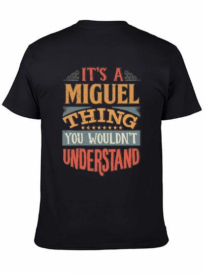 Its a Miguel Thing T-Shirt