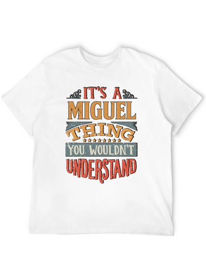 Its a Miguel Thing T-Shirt