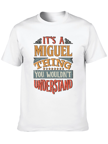 Its a Miguel Thing T-Shirt