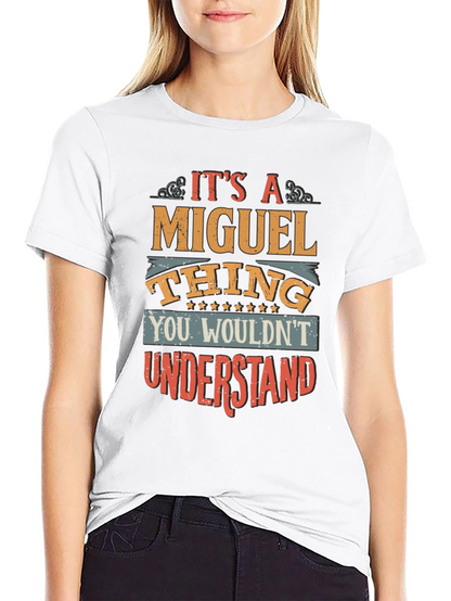 Its a Miguel Thing T-Shirt