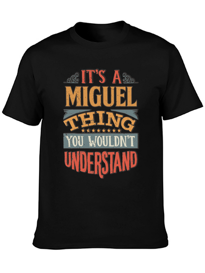 Its a Miguel Thing T-Shirt