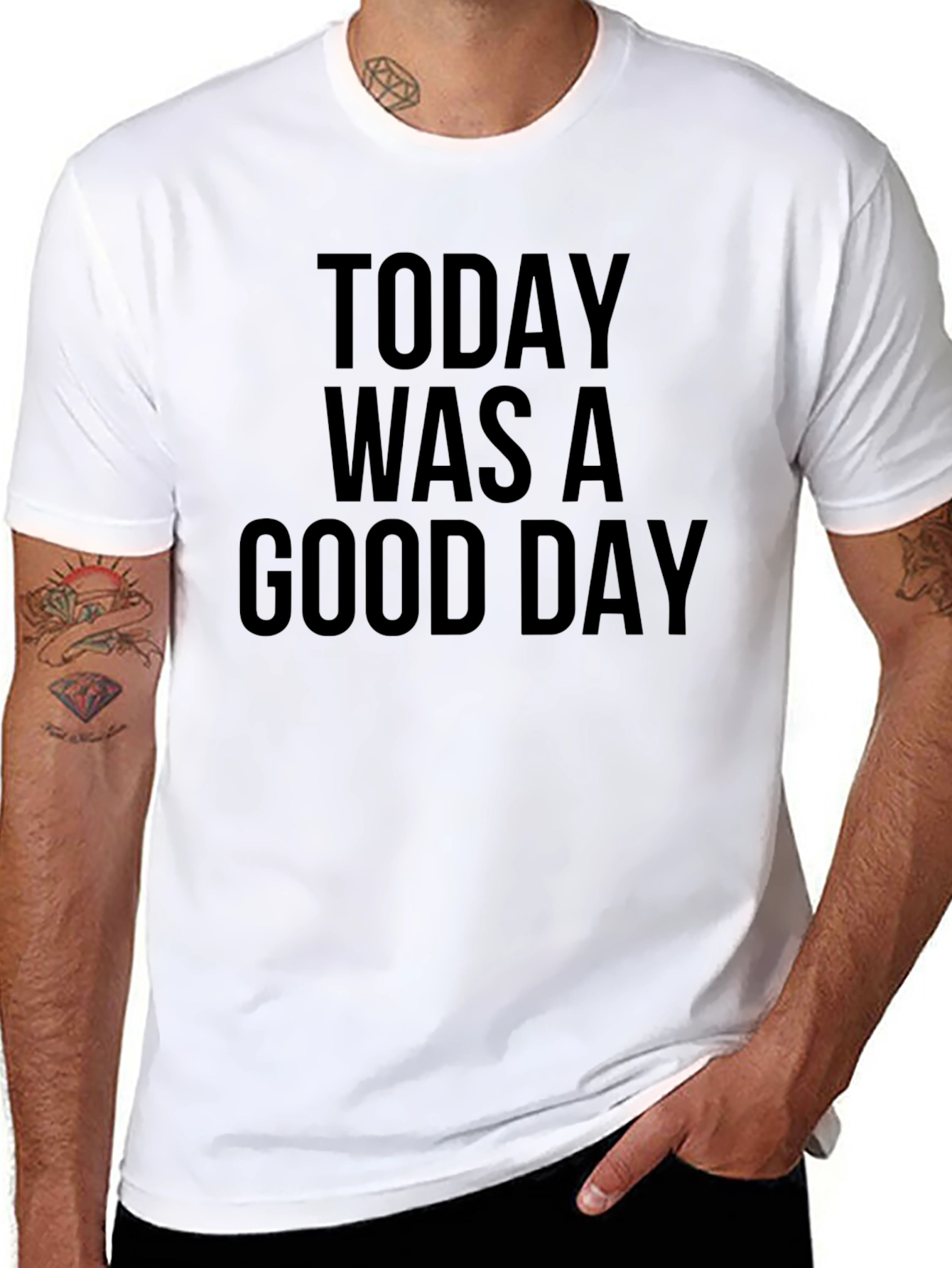 Today Was A Good Day Black T-Shirt