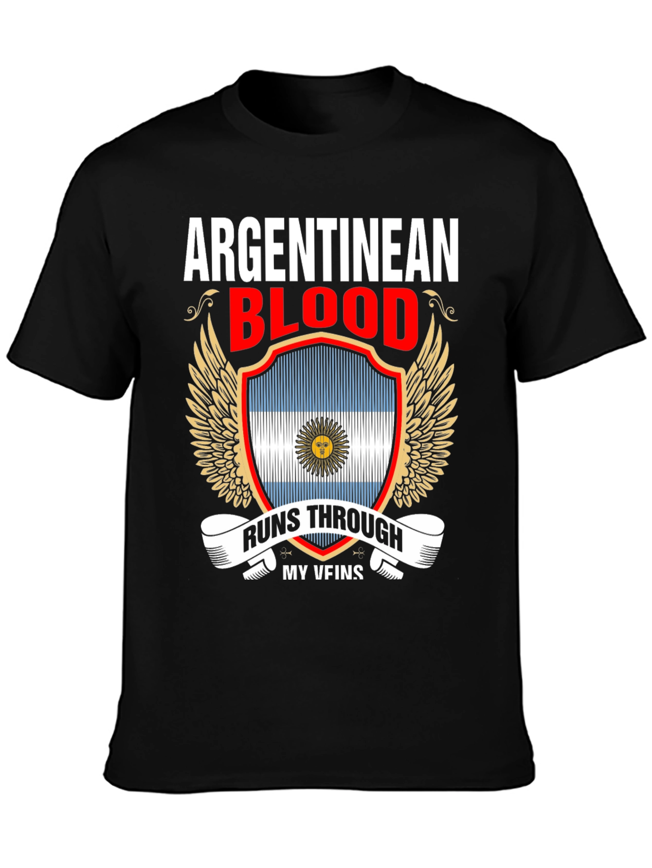 Argentinean Blood Runs Through My Veins T-Shirt