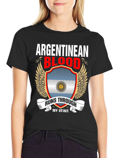 Argentinean Blood Runs Through My Veins T-Shirt