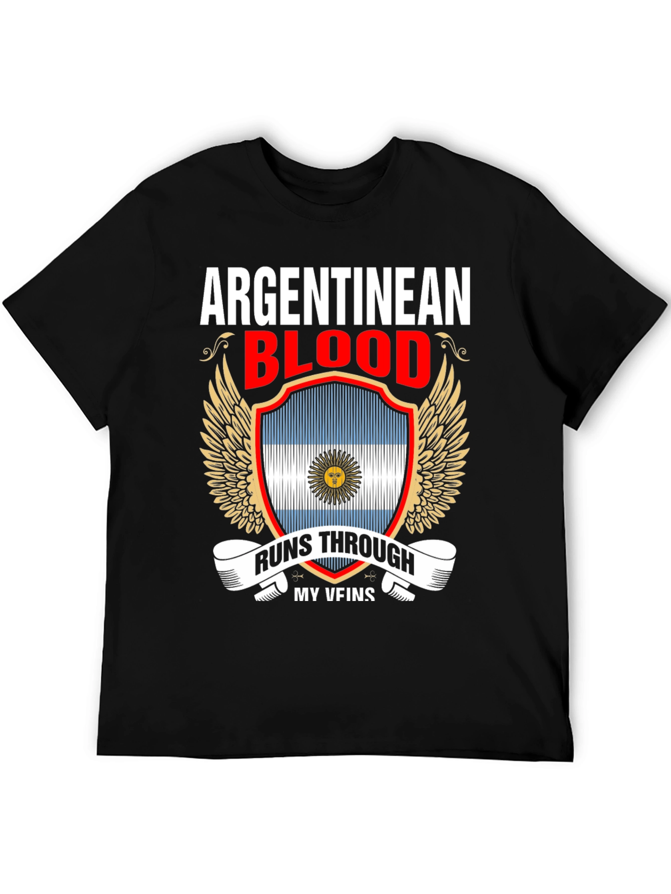 Argentinean Blood Runs Through My Veins T-Shirt