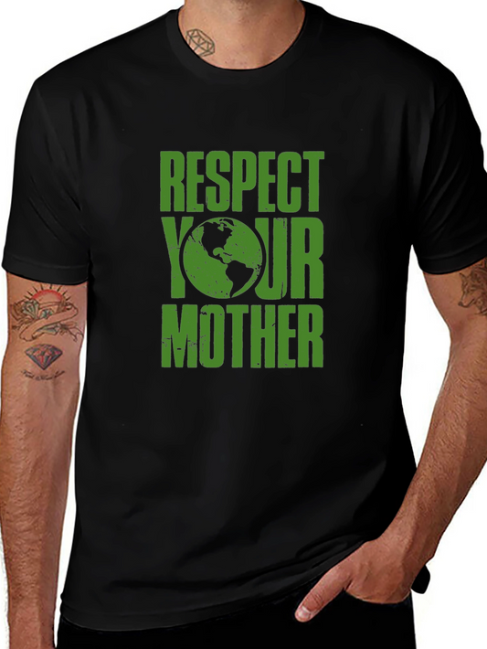 Respect Your Mother Earth Graphic Tee
