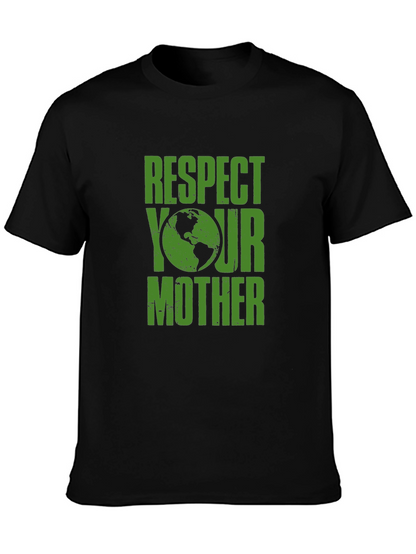 Respect Your Mother Earth Graphic Tee