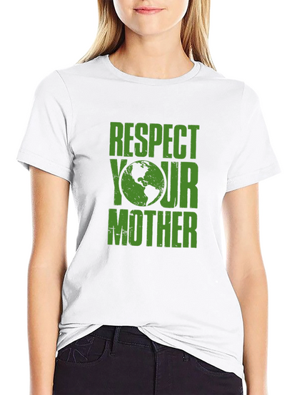 Respect Your Mother Earth Graphic Tee