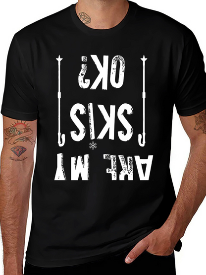 Funny Skiing T-Shirt - Are My Skis OK?