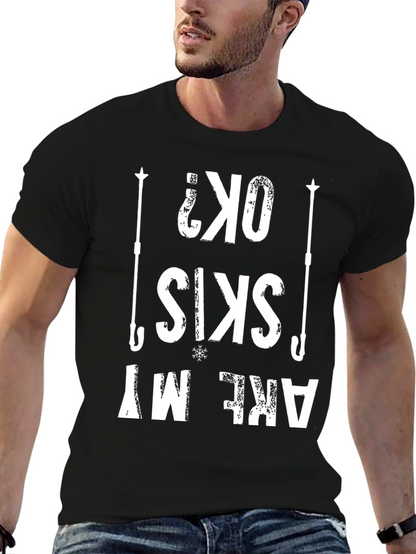 Funny Skiing T-Shirt - Are My Skis OK?
