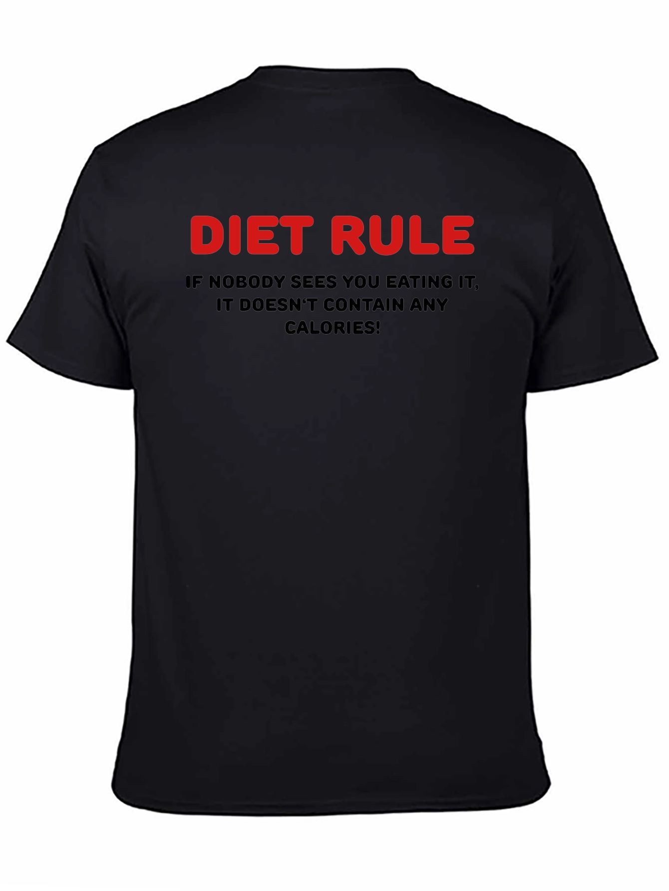 Diet Rule Humor Graphic T-Shirt