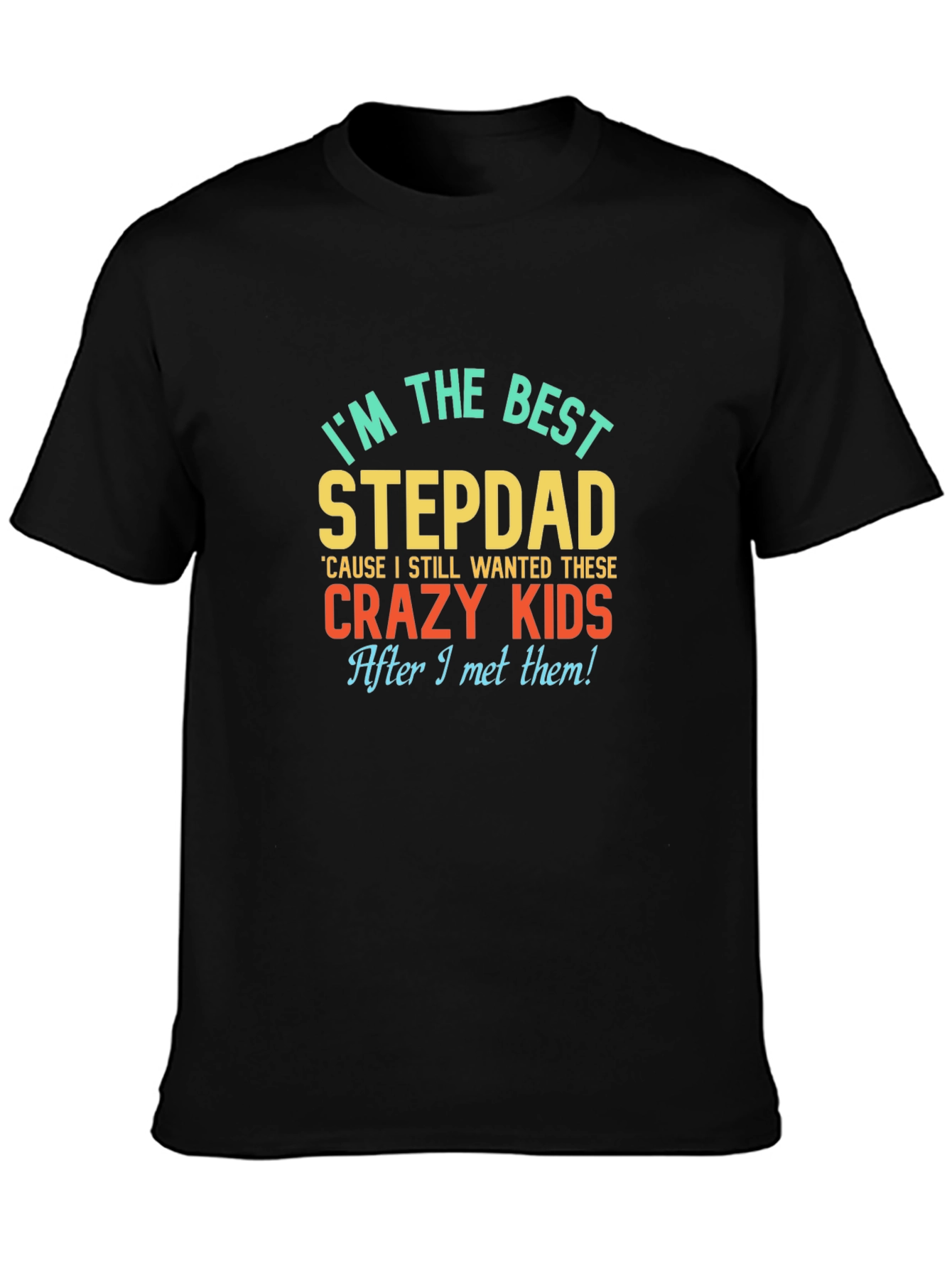Best Stepdad Ever Graphic Tee