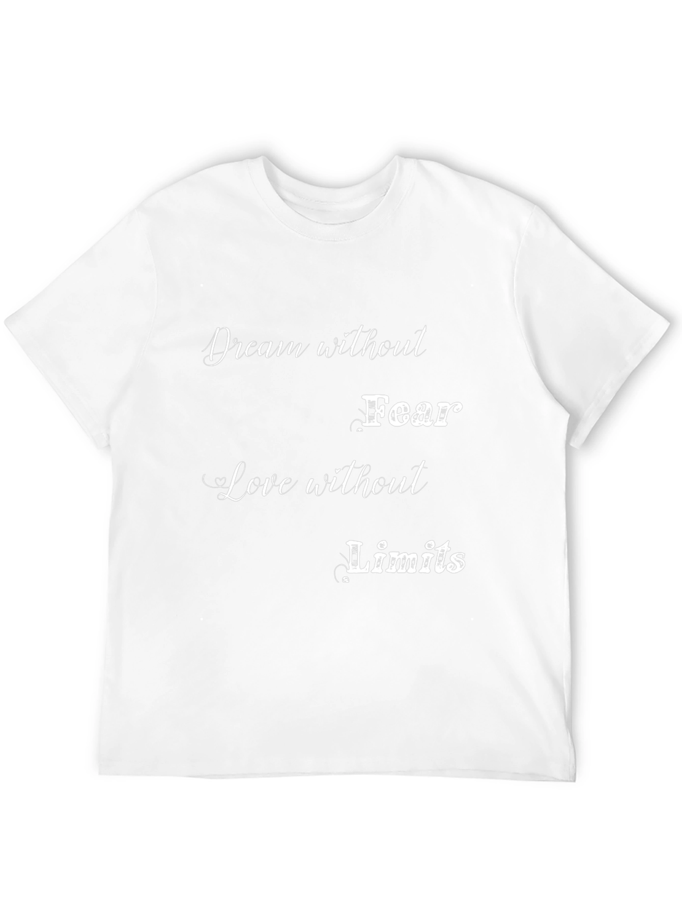 Dream Without Fear Graphic T-Shirt