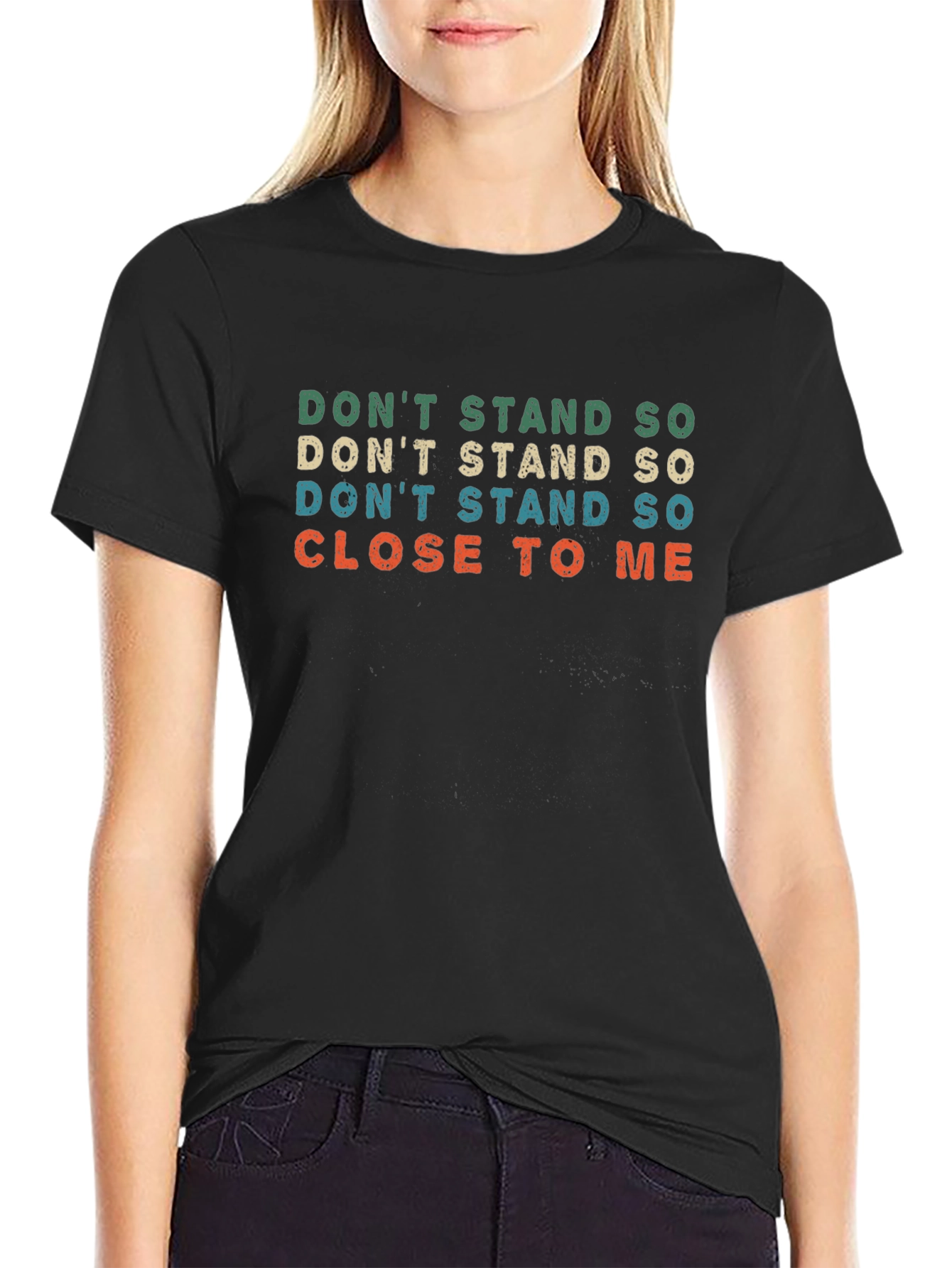 Retro Dont Stand So Close To Me T-Shirt