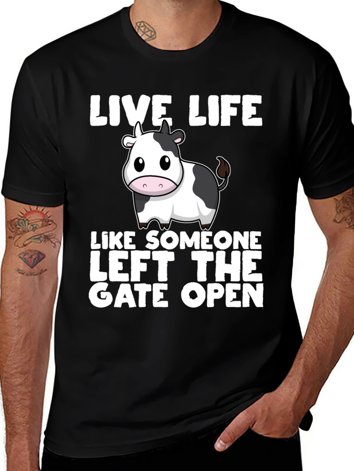Live Life Cow T-Shirt: Left the Gate Open!