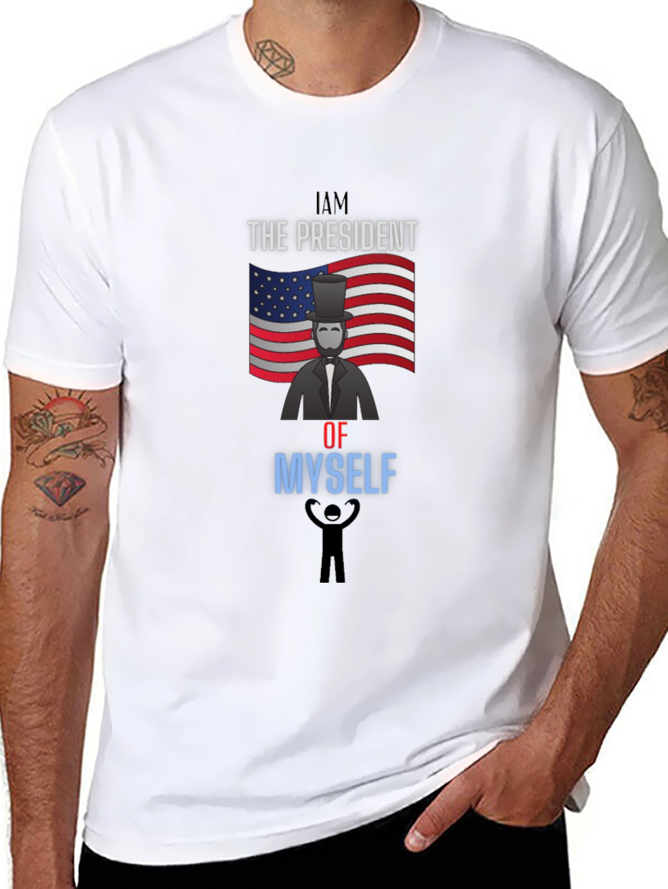 I Am The President Of Myself Graphic Tee