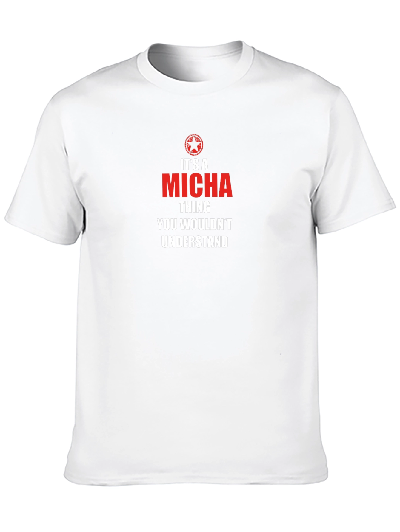 Its a Micha Thing T-Shirt - Unique Personalized Tee