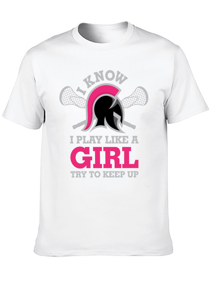 I Play Like A Girl Lacrosse T-Shirt