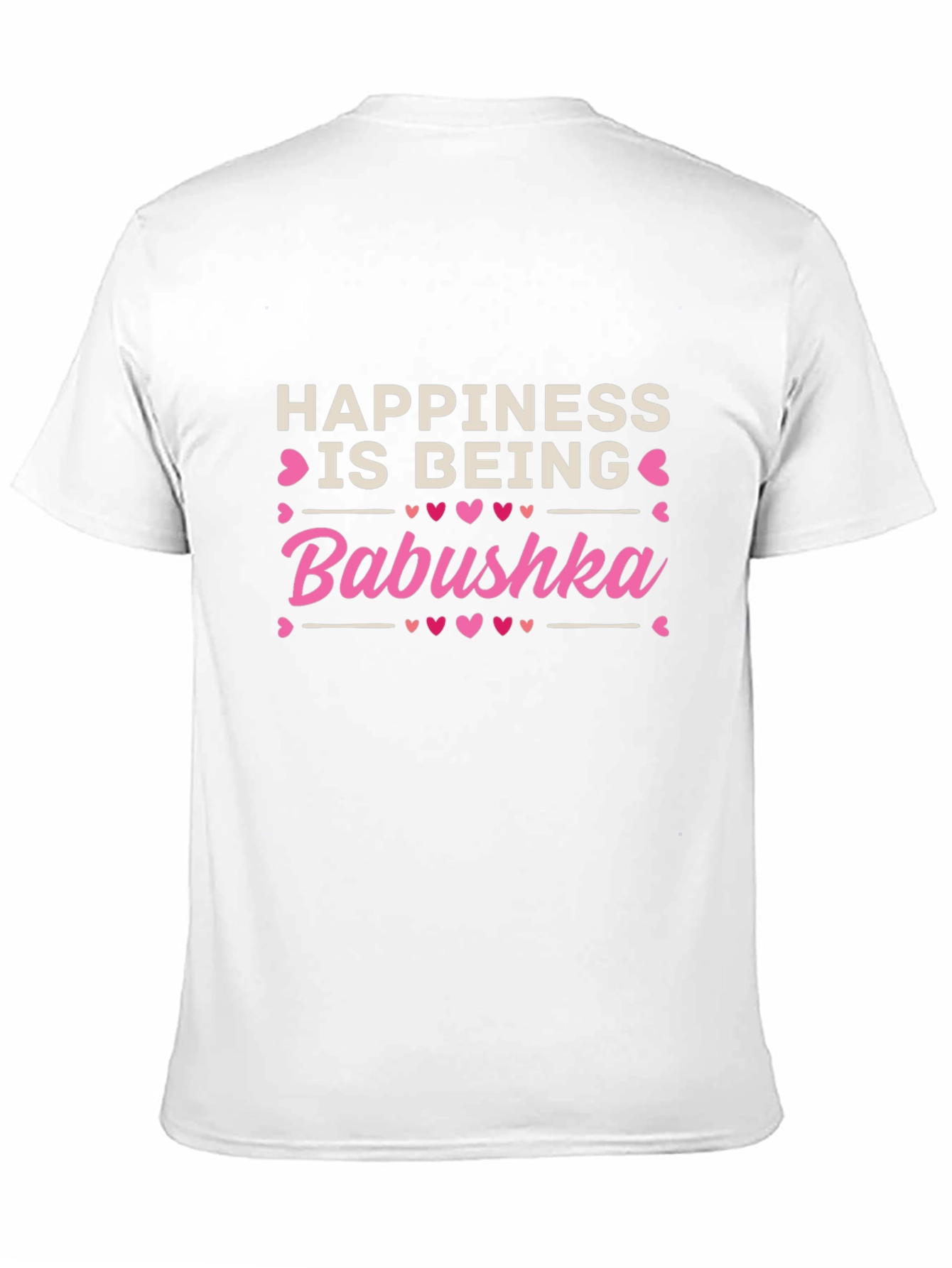 Happiness is Being Babushka T-Shirt