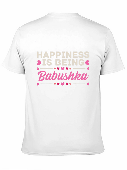 Happiness is Being Babushka T-Shirt