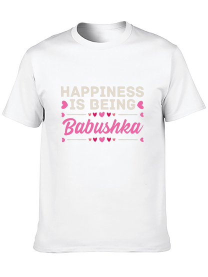 Happiness is Being Babushka T-Shirt