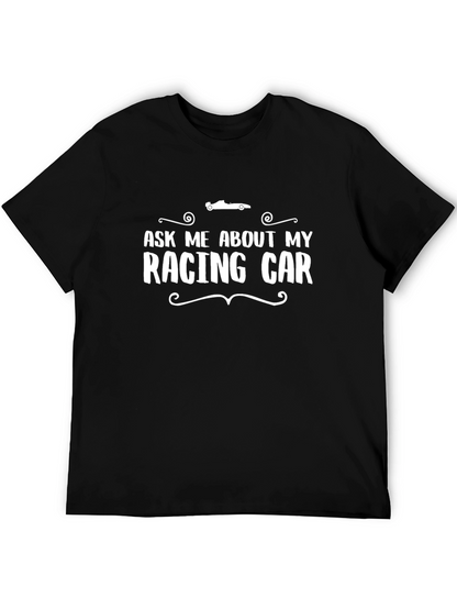 Ask Me About My Racing Car T-Shirt