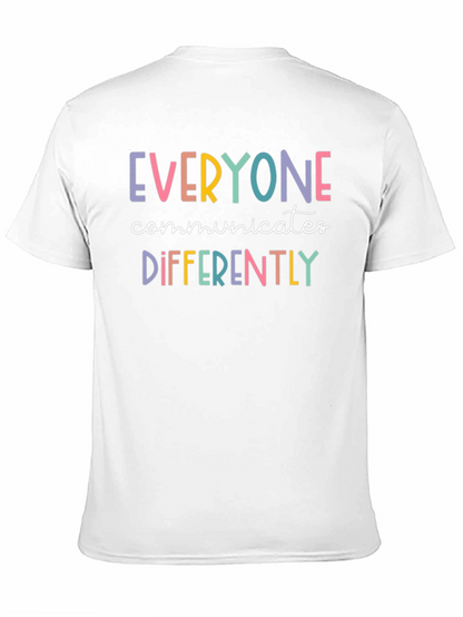 Everyone Communicates Differently Graphic T-Shirt