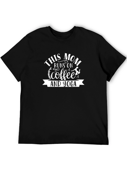 This Mom Runs on Coffee & Yoga T-Shirt