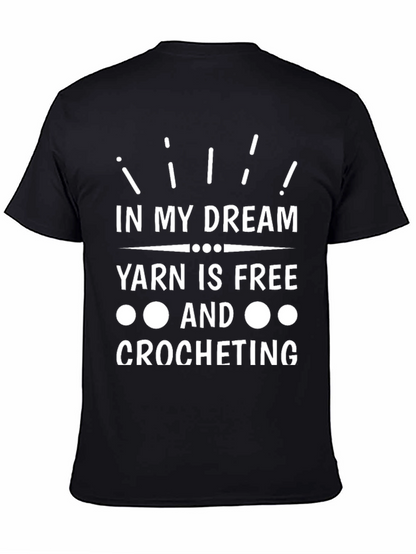 Yarn is Free Crochet T-Shirt - Dreamers Tee