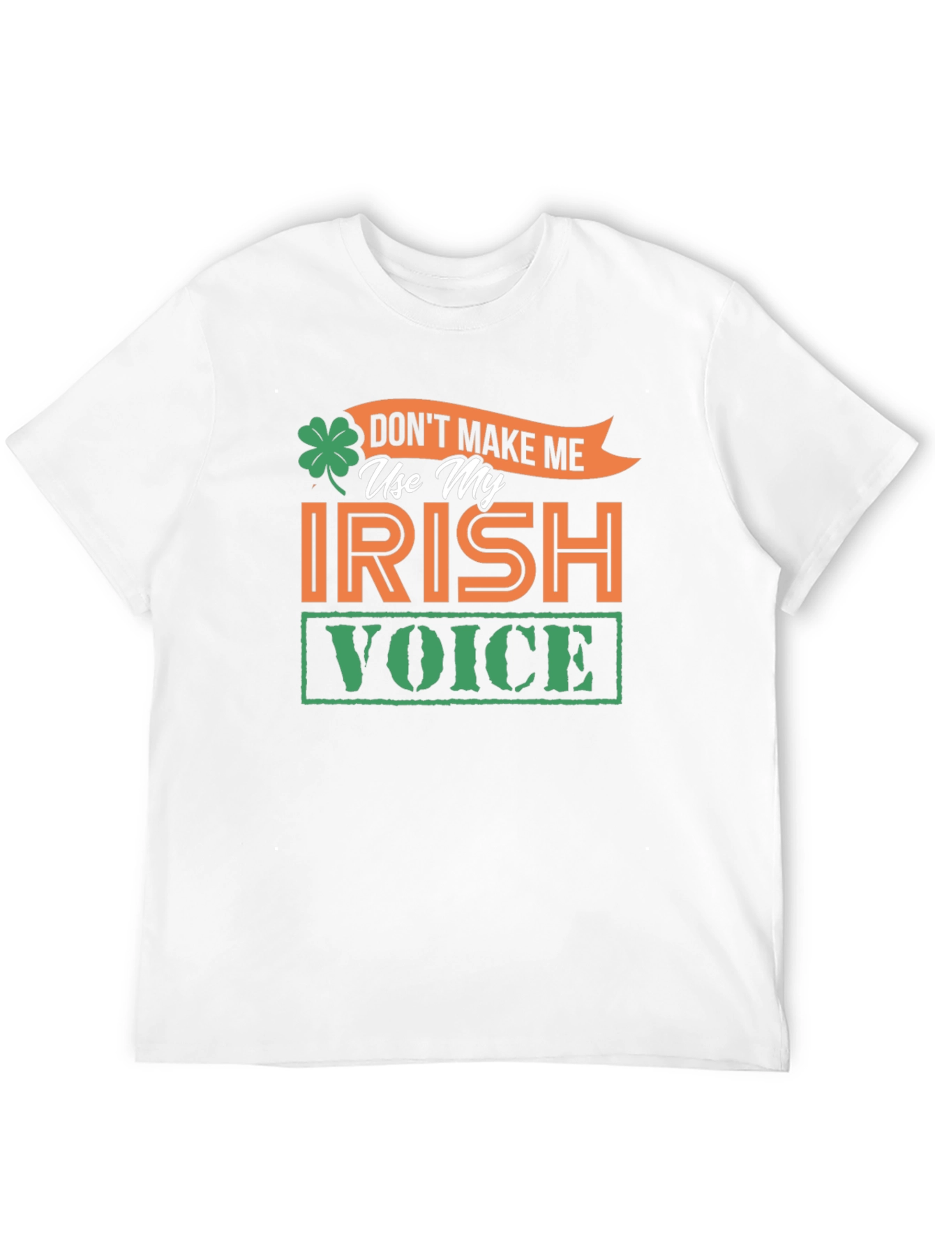 Irish Voice T-Shirt - St. Patricks Day