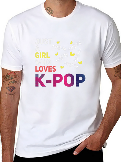 Just a Girl Who Loves K-Pop T-Shirt