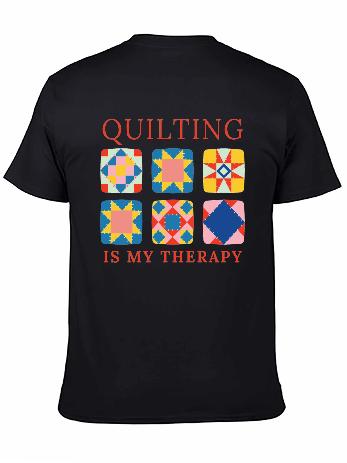 Quilting Is My Therapy T-Shirt
