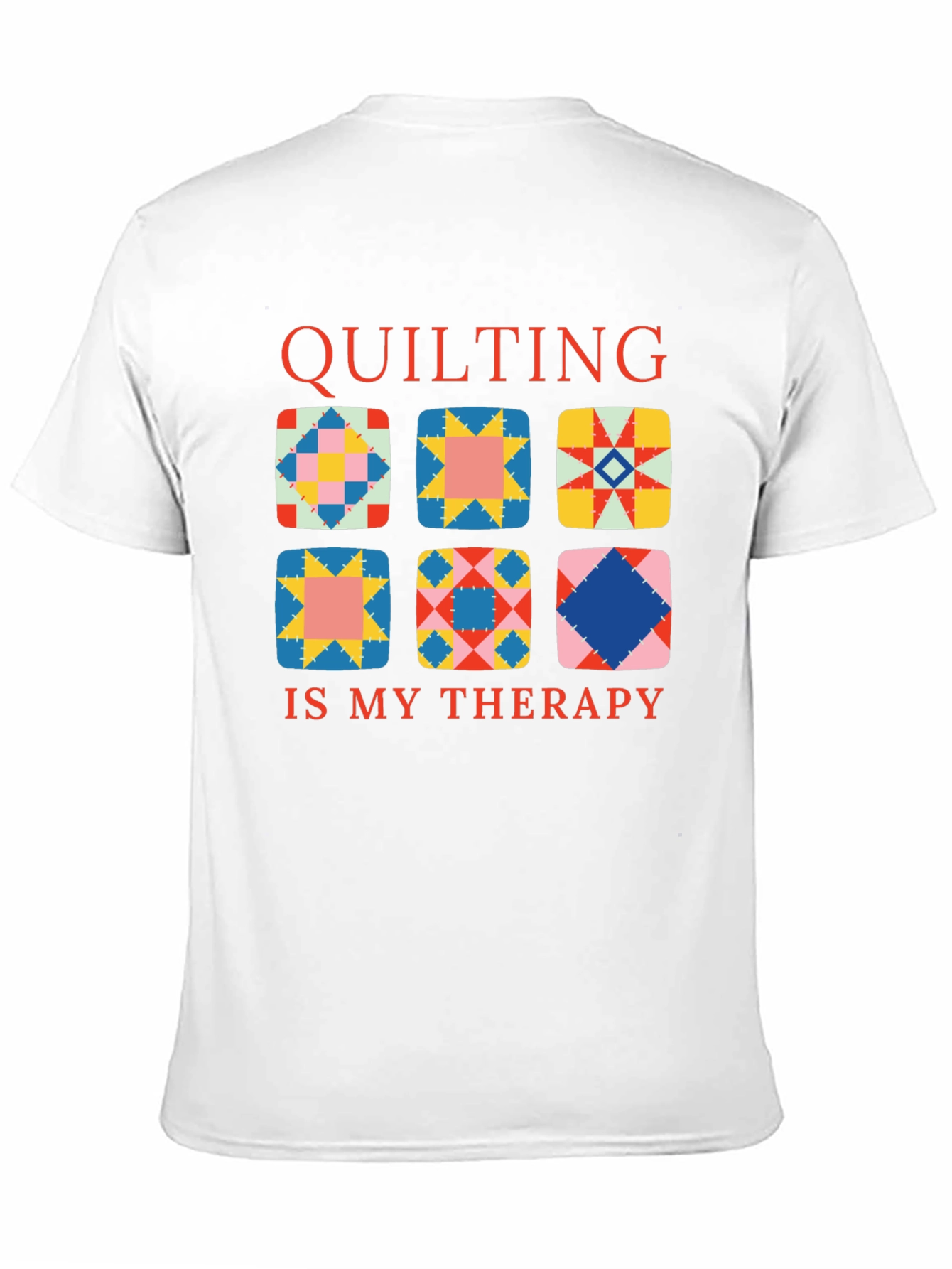 Quilting Is My Therapy T-Shirt