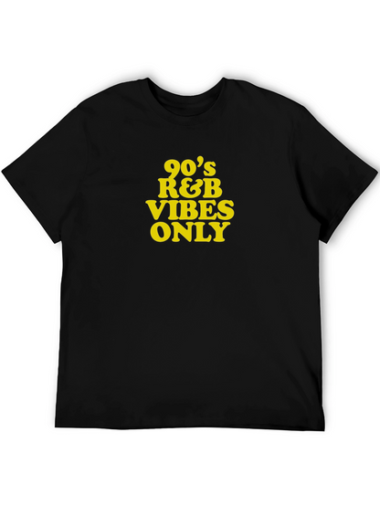 90s R&B Vibes Only Black T-Shirt