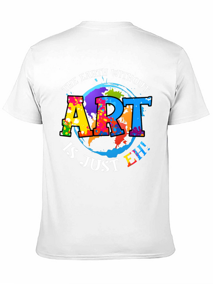 Art Lover Graphic Tee - Earth Without Art T-Shirt