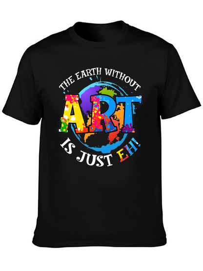 Art Lover Graphic Tee - Earth Without Art T-Shirt
