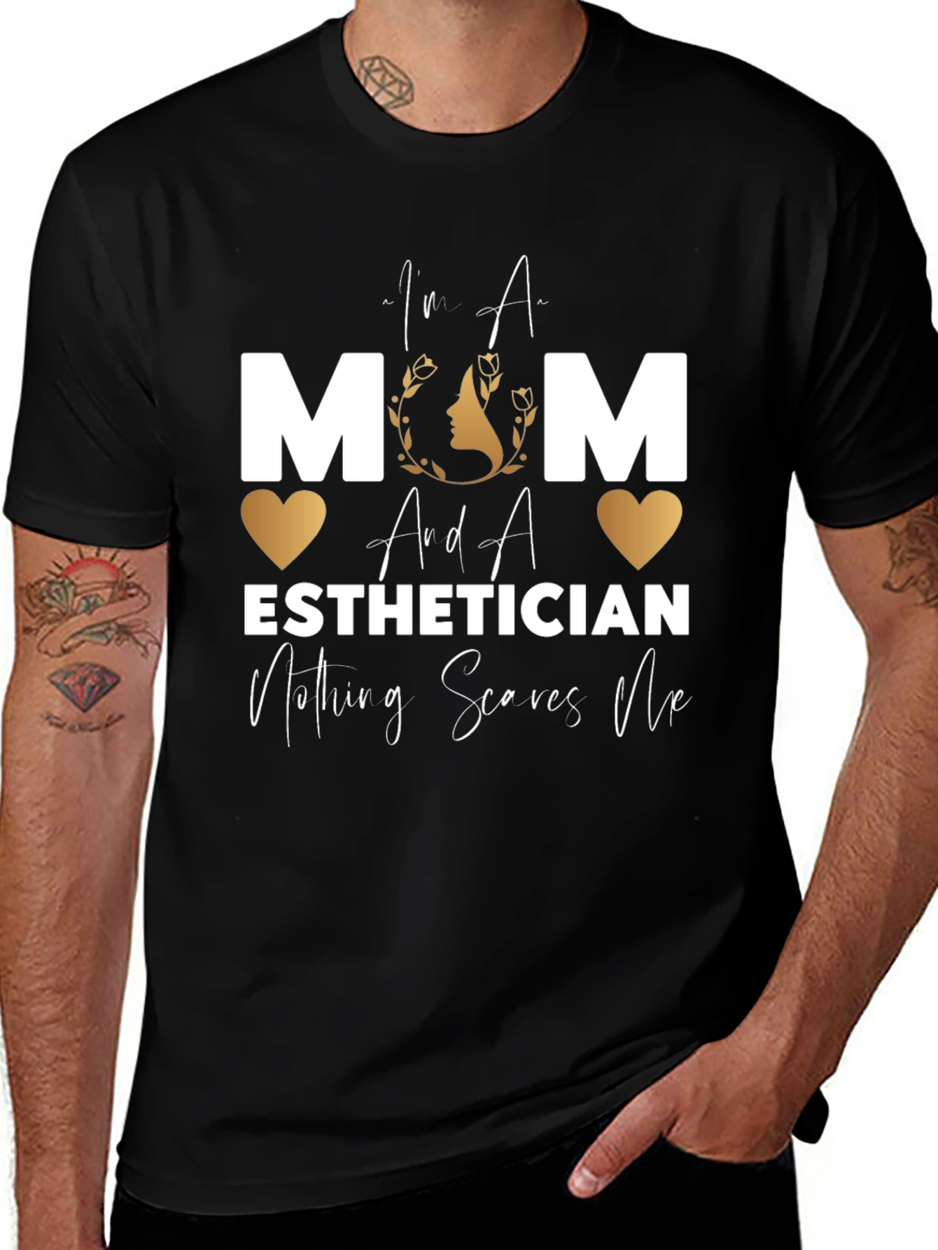 Mom Esthetician T-Shirt - Nothing Scares Me!