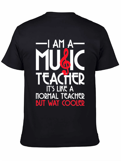I Am A Music Teacher Graphic T-Shirt