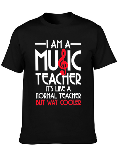 I Am A Music Teacher Graphic T-Shirt