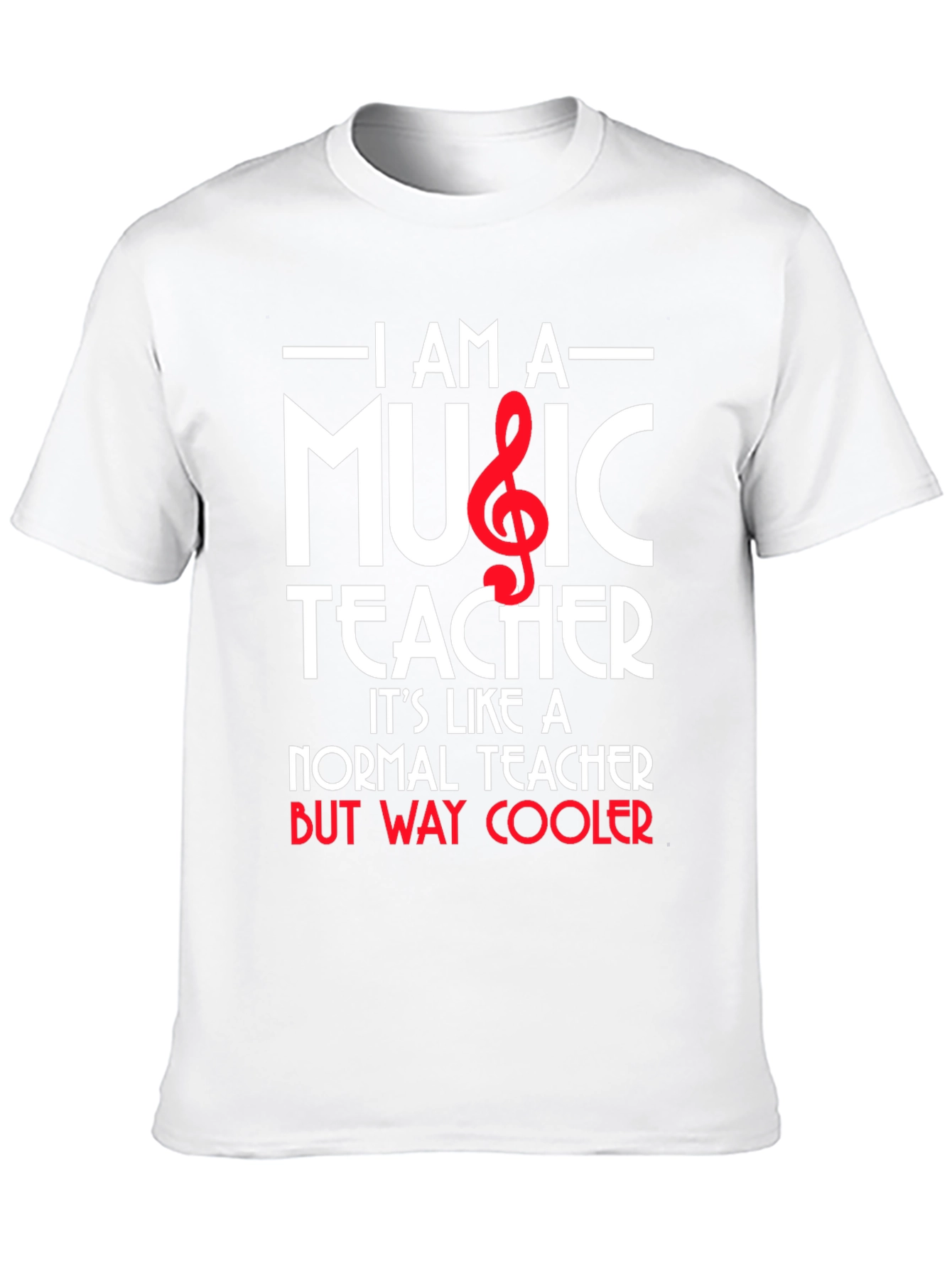 I Am A Music Teacher Graphic T-Shirt