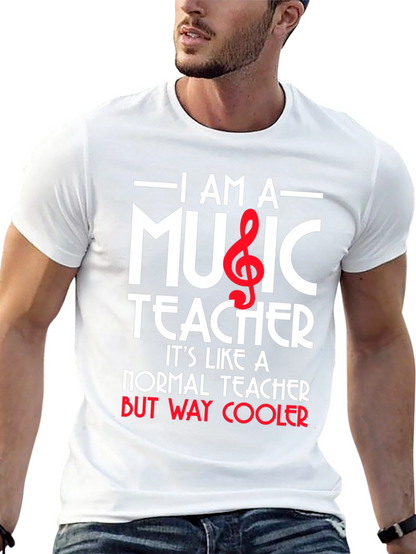 I Am A Music Teacher Graphic T-Shirt