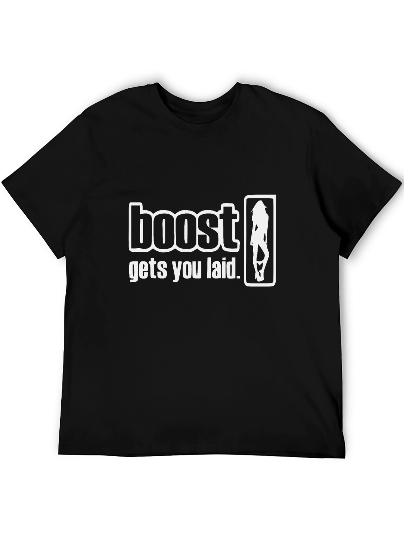 Boost Gets You Laid Graphic Tee - Black T-Shirt
