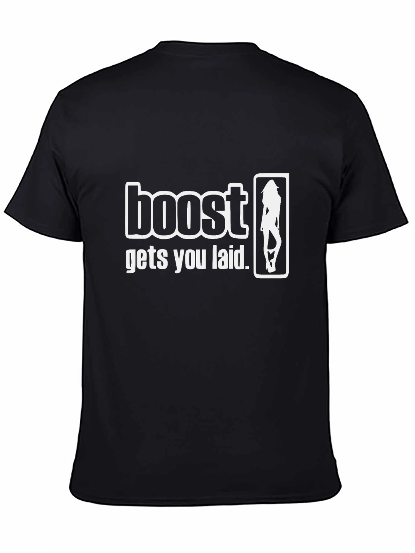Boost Gets You Laid Graphic Tee - Black T-Shirt