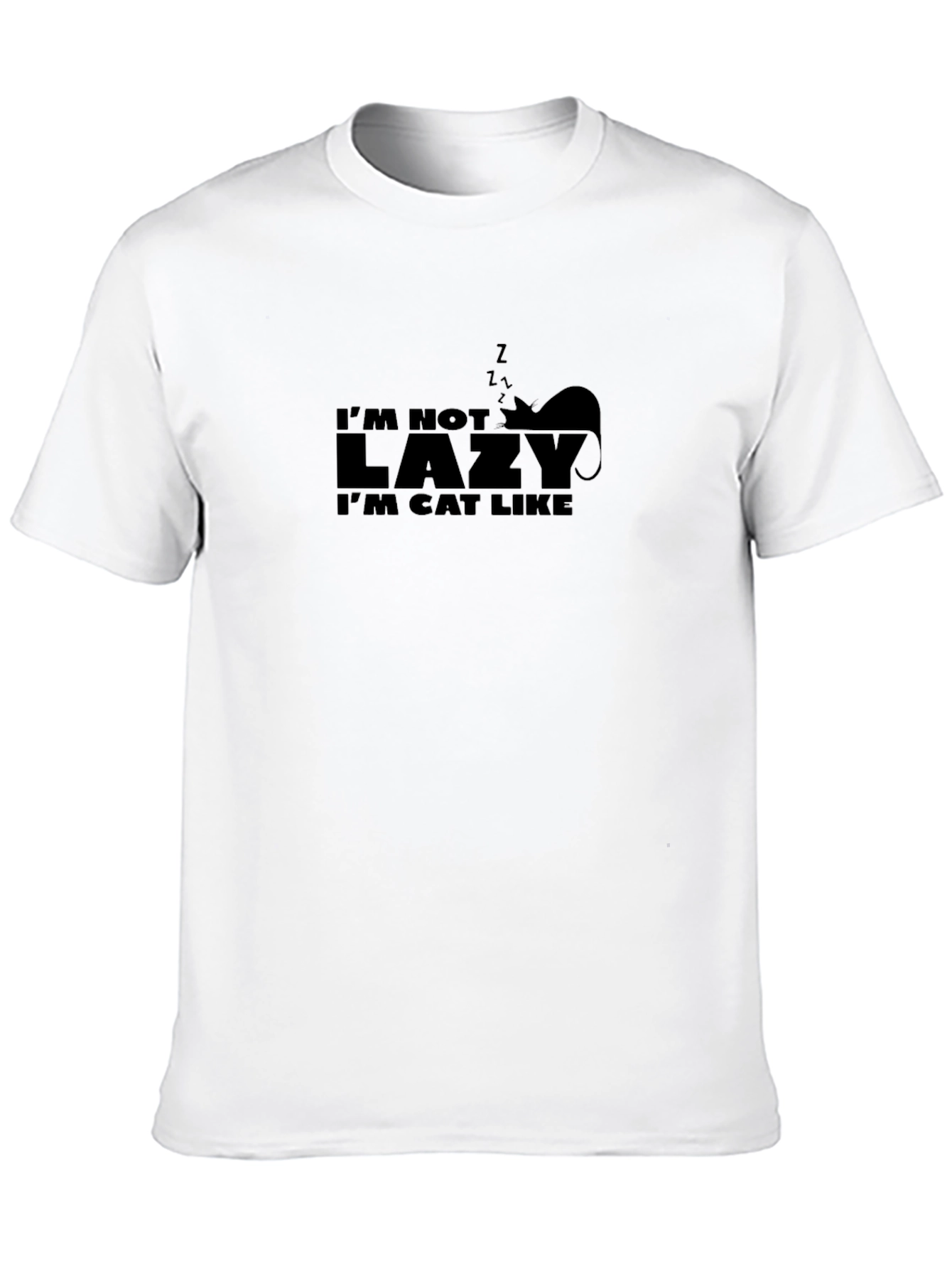 Im Not Lazy Im Cat Like Graphic Tee