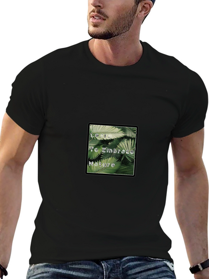 Embrace Nature Black Graphic T-Shirt