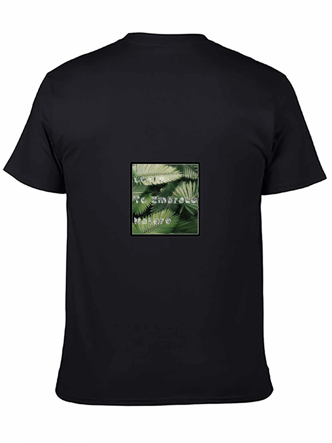 Embrace Nature Black Graphic T-Shirt
