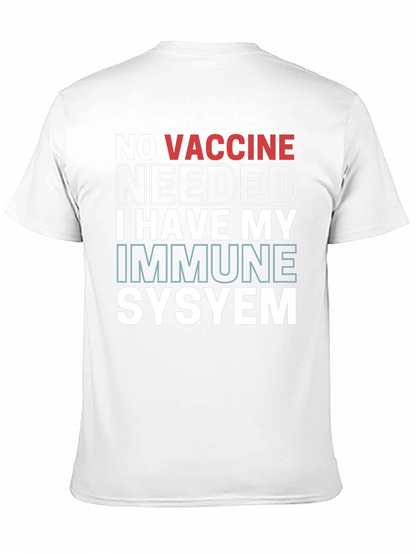 No Vaccine Needed Immune System T-Shirt