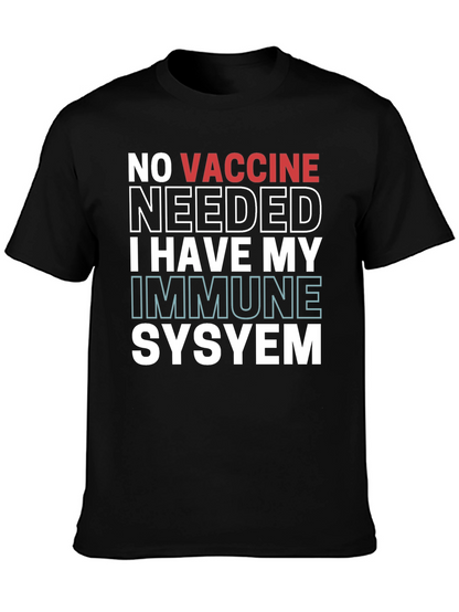 No Vaccine Needed Immune System T-Shirt